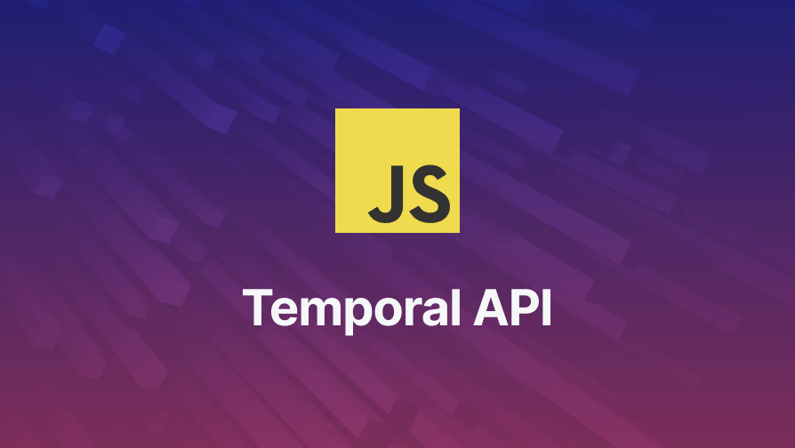 Temporal API - A new approach to managing Date and Time in JS | Refine