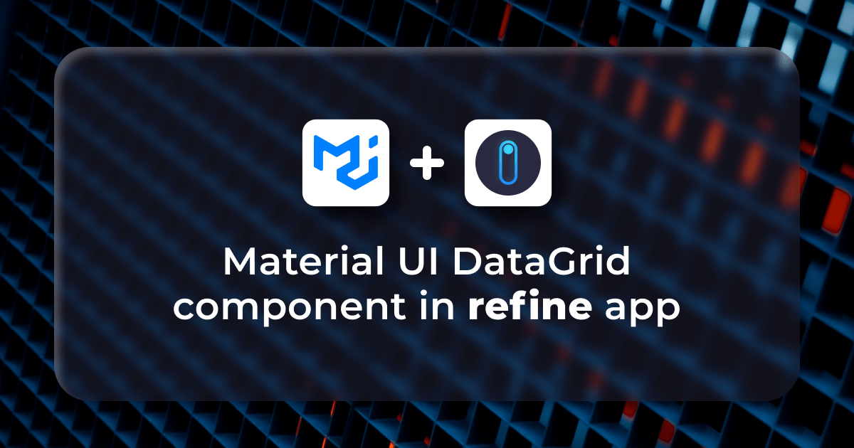 Using Material UI DataGrid component with Refine app | Refine