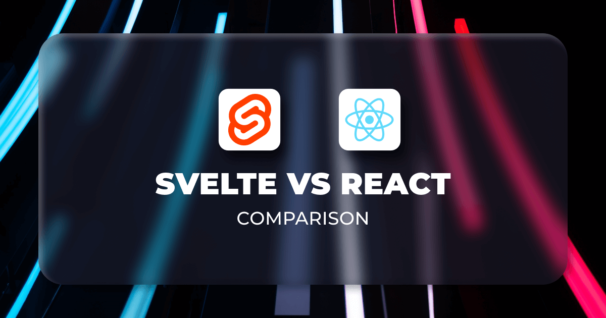 Svelte vs React Comparison | Refine