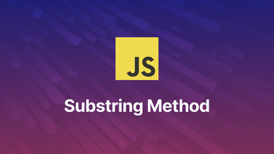 JavaScript Substring Method | Refine