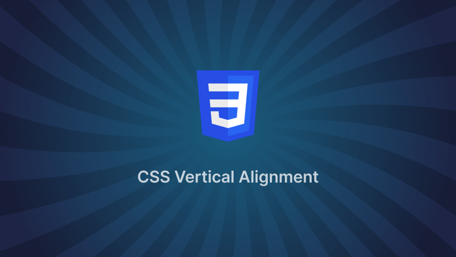 10 Methods for Vertical Alignment Using CSS | Refine