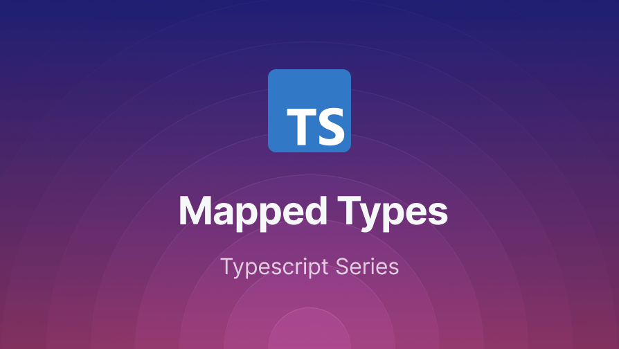 TypeScript Mapped Types in Depth | Refine