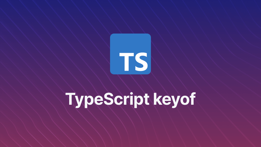 TypeScript keyof with Examples | Refine